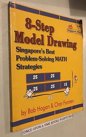 Bild des Verkufers fr 8-Step Model Drawing: Singapore's Best Problem-Solving Math Strategies zum Verkauf von Once Upon A Time