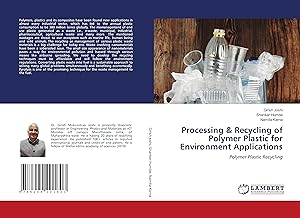 Bild des Verkufers fr Processing & Recycling of Polymer Plastic for Environment Applications zum Verkauf von moluna