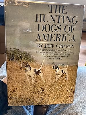 Immagine del venditore per the hunting dogs of america venduto da A.C. Daniel's Collectable Books