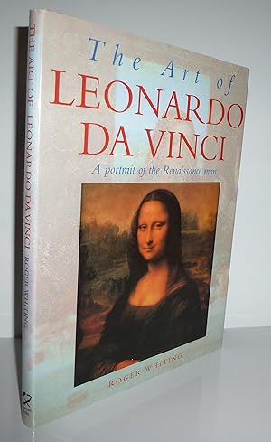 Seller image for The Art of Leonardo Da Vinci - A Portrait of the Renaissance Man for sale by Sekkes Consultants