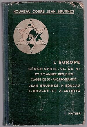 Imagen del vendedor de L'Europe - Gographie. Cl. de 4e et 2me anne des E.P.S. classe de 3e (anc. programme) a la venta por LibrairieLaLettre2
