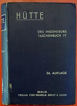 Bild des Verkufers fr Htte. Des Ingenieuers Taschenbuch IV. Band zum Verkauf von biblion2