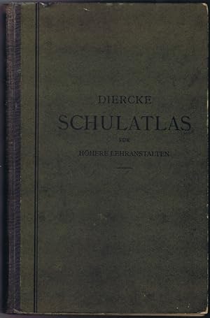 Diercke Schulatlas für Höhere Lehranstalten. Grosse Ausgabe. Nicht komplett.