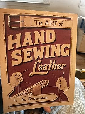 Seller image for the art of hand sewing leather for sale by A.C. Daniel's Collectable Books