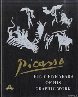 Bild des Verkufers fr Picasso: Fifty-Five Years of His Graphic Work zum Verkauf von Klondyke