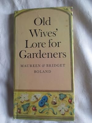 Old Wives' Lore for Gardeners