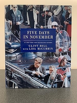 Seller image for Five Days in November [FIRST EDITION, FIRST PRINTING] for sale by Vero Beach Books