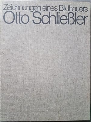 Otto Schliessier, Zeichnungen eines Bildhauers, Auf der Suche nach dem Wesen des Menschen