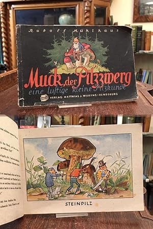 Imagen del vendedor de Muck der Pilzzwerg : Eine lustige kleine Pilzkunde. a la venta por Antiquariat an der Stiftskirche