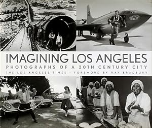 Seller image for Imagining Los Angeles: Photographs of a 20th Century City for sale by LEFT COAST BOOKS