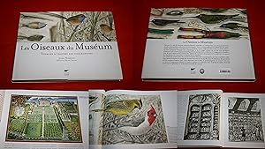 Les Oiseaux du Muséum. - Voyages à travers les Collections. - Avec des illustrations en couleurs ...