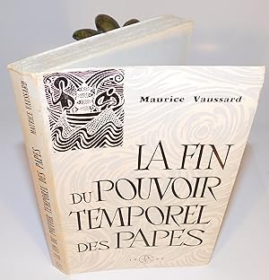 LA FIN DU POUVOIR TEMPOREL DES PAPES