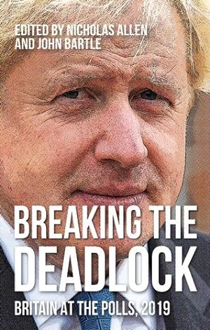 Seller image for Breaking the deadlock: Britain at the polls, 2019 [Paperback ] for sale by booksXpress