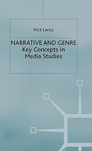 Image du vendeur pour Narrative and Genre: Key Concepts in Media Studies by Lacey, Nick [Hardcover ] mis en vente par booksXpress