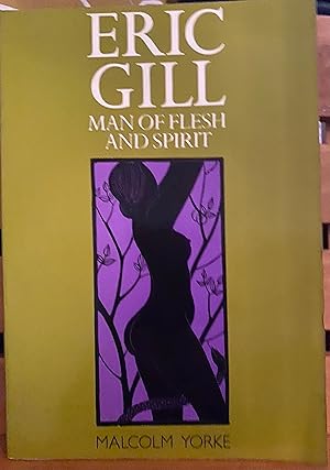 Seller image for Eric Gill: Man of Flesh and Spirit for sale by Book_Attic