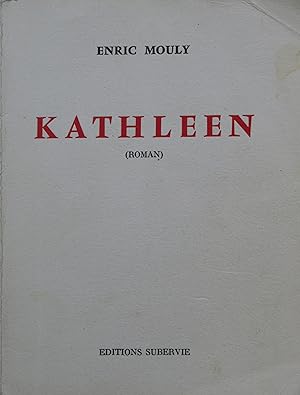 Seller image for Kathleen for sale by Bouquinerie L'Ivre Livre