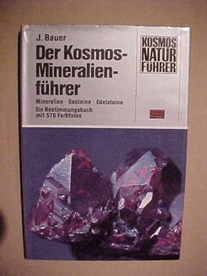 Seller image for Kosmos-Naturfhrer Der Kosmos-Mineralienfhrer : Mineralien, Gesteine, Edelsteine ; e. Bestimmungsbuch. for sale by Versandantiquariat Ingo Lutter