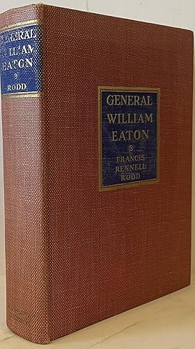 Seller image for General William Eaton: The Failure Of An Idea for sale by Wordbank Books