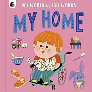 Seller image for My Home in 100 Words (My World in 100 Words) by Beer, Sophie, words&pictures [Board book ] for sale by booksXpress