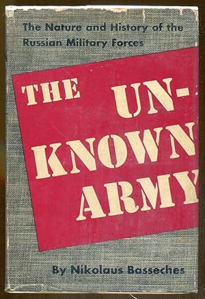 The Unknown Army: The Nature and History of the Russian Military Forces