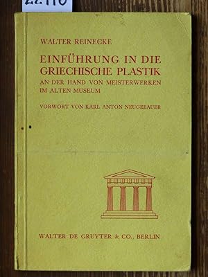 Einführung in die griechische Plastik an der Hand von Meisterwerken im Alten Museum. Mit e. Vorwo...
