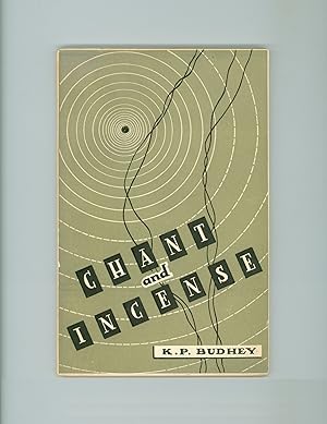 Chant and Incense by K P Budhey, Indian Poet writing in English, Signed by Author, Vintage Poetry...