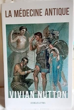 Seller image for La Mdecine antique for sale by Calepinus, la librairie latin-grec