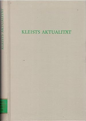 Bild des Verkufers fr Kleists Aktualit?t - Neue Aufs?tze und Essays 1966-1978 zum Verkauf von Antiquariat Hans Wger