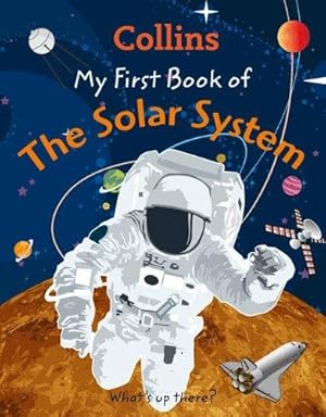 Imagen del vendedor de My First Book Of The Solar System a la venta por WeBuyBooks