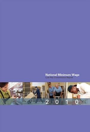 Seller image for National minimum wage: Low Pay Commission report 2010 (Cm.) for sale by WeBuyBooks