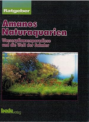 Imagen del vendedor de Bede Ratgeber: Amanos Naturaquarien a la venta por Antiquariat Hans Wger