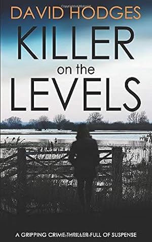 Seller image for KILLER ON THE LEVELS a gripping crime thriller full of suspense (Detective Kate Hamblin mystery) for sale by WeBuyBooks