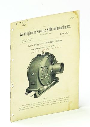 Westinghouse Electric & Manufacturing Co., Catalogue No. 179, Circular No. 44, June 1897 - [Nikol...