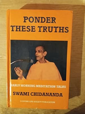 Ponder These Truths Early Morning Meditation Talks