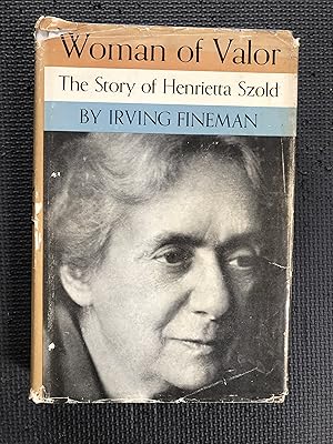 Seller image for Woman of Valor; The Life of Henrietta Szold; 1860-1945 for sale by Cragsmoor Books