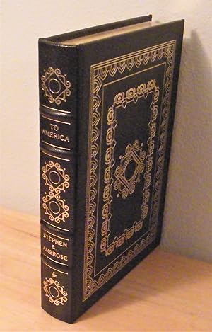 Seller image for To America, Personal Reflections of an Historian: Easton Press for sale by The Book Shelf