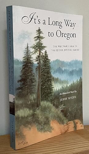 Immagine del venditore per It's a Long Way to Oregon venduto da Chaparral Books
