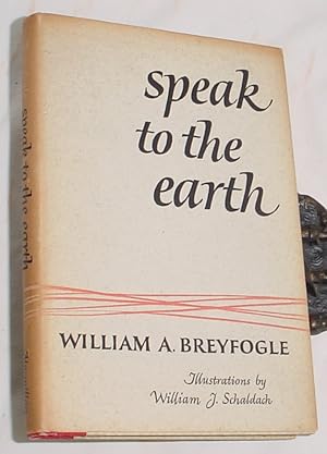 Imagen del vendedor de Speak to the Earth a la venta por R Bryan Old Books