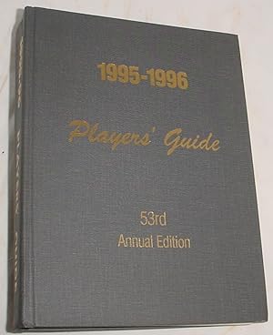 Imagen del vendedor de Players Guide 1995-1996 The Annual Pictorial Directory for Stage, Screen, Radio, and Television a la venta por R Bryan Old Books