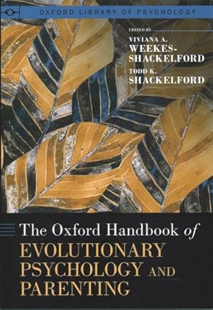 Imagen del vendedor de Oxford Handbook of Evolutionary Psychology and Parenting a la venta por GreatBookPrices