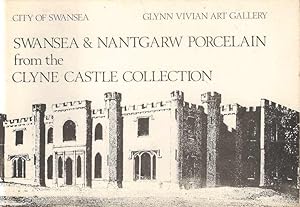 Swansea & Nantgarw Porcelain from the Clyne Castle Collection