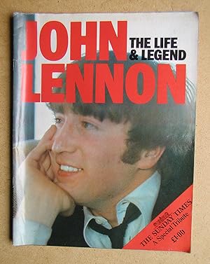 John Lennon The Life & Legend. The Sunday Times Special Tribute.