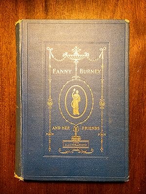 Seller image for Fanny Burney and Her Friends for sale by Douglas Park Media