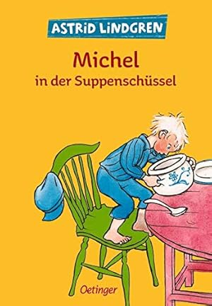 Bild des Verkufers fr Michel in der Suppenschssel zum Verkauf von Antiquariat Buchhandel Daniel Viertel