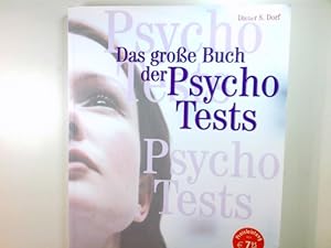 Image du vendeur pour Das groe Buch der Psycho-Tests : so erforschen Sie Ihr Ich!. mis en vente par Antiquariat Buchhandel Daniel Viertel