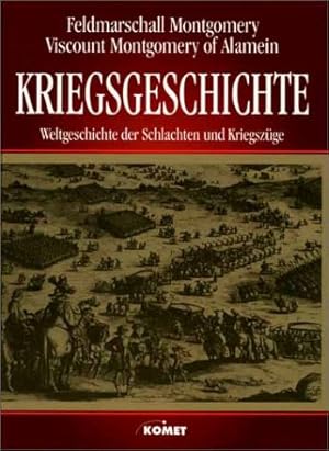 Bild des Verkufers fr Kriegsgeschichte : Weltgeschichte der Schlachten und Kriegszge. bers. von Hans Jrgen Baron von Koskull zum Verkauf von Antiquariat Buchhandel Daniel Viertel