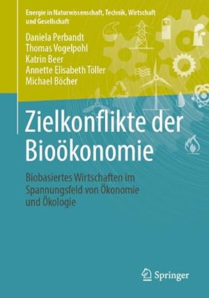Immagine del venditore per Zielkonflikte der Biokonomie venduto da BuchWeltWeit Ludwig Meier e.K.