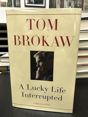 A Lucky Life Interrupted: A Memoir of Hope