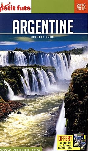 GUIDE PETIT FUTE - COUNTRY GUIDE - Argentine (édition 2018 2019)