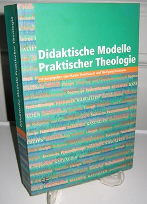 Bild des Verkufers fr Didaktische Modelle praktischer Theologie. Eine Verffentlichung des Comenius-Instituts. zum Verkauf von Antiquariat Kelifer